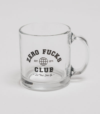 Zero F*cks Club Clear Mug -